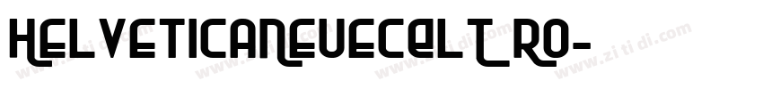 HelveticaNeueCELT Ro字体转换